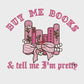 Buy Me Books Coquette