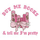 Buy Me Books Coquette